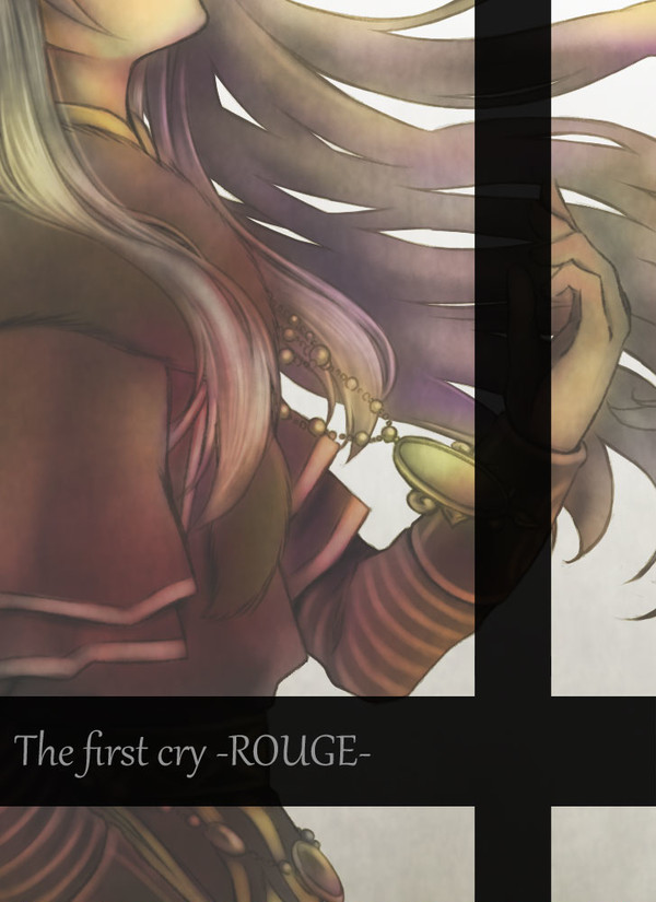 The first cry -ROUGE-