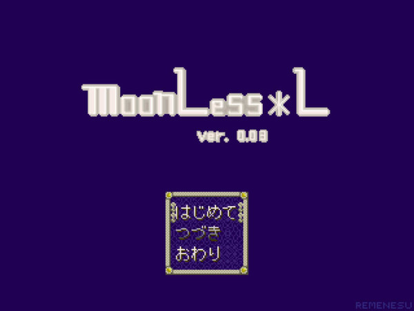 moonLess*L ver. 0.03