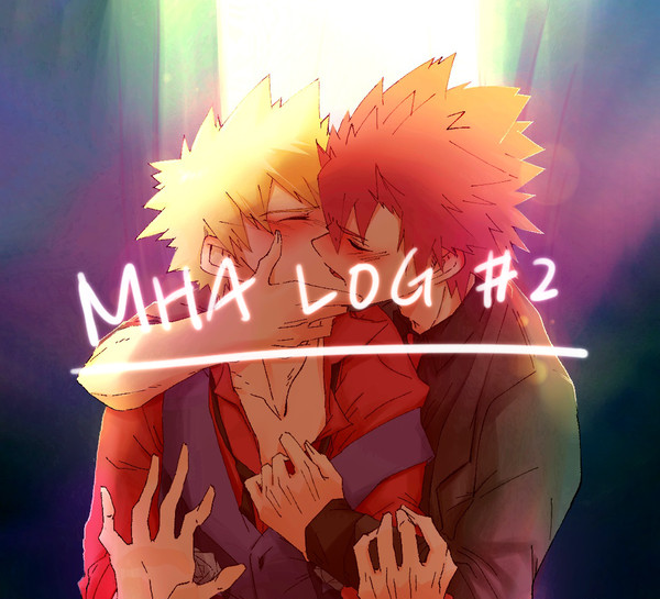 【 MHAログ #2】