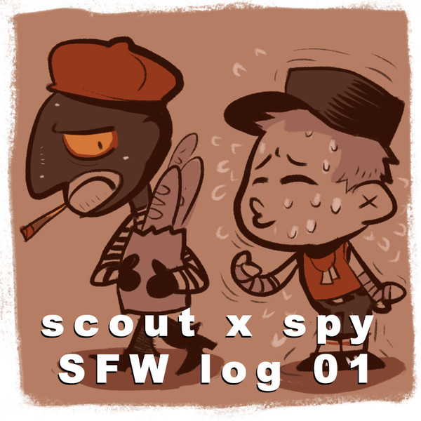 scout x spy (log 01)