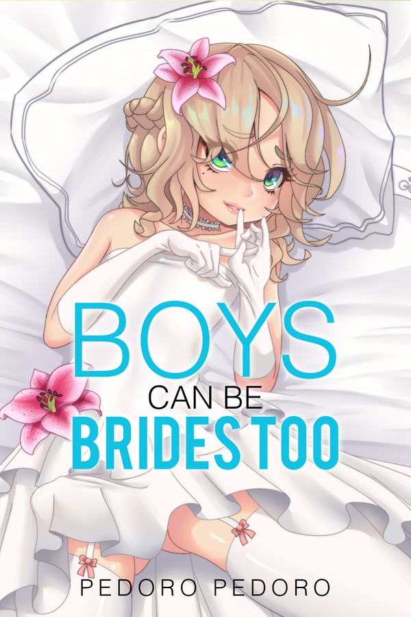 Boys Can Be Brides too
