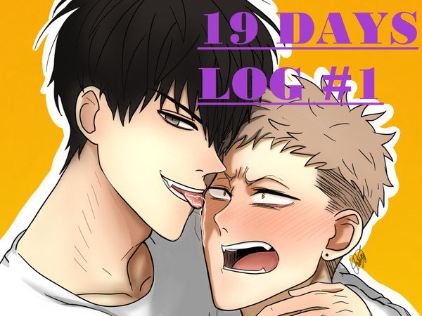 19 Days Log #1