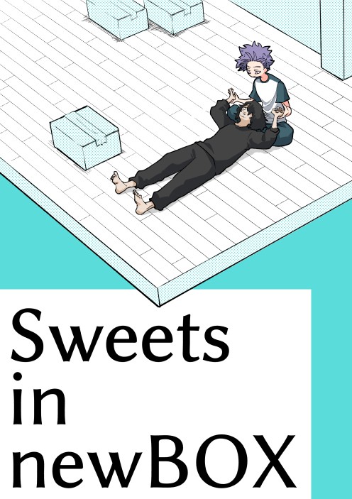 【Web再録】Sweets in newBOX