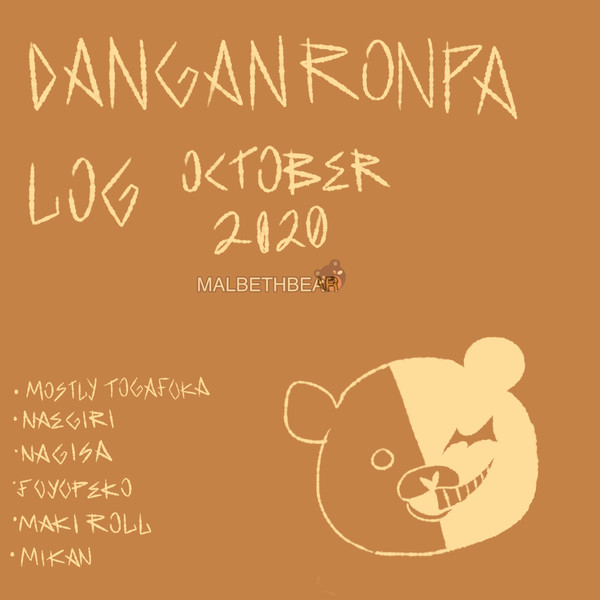 DANGANRONPA LOG OCT 2020
