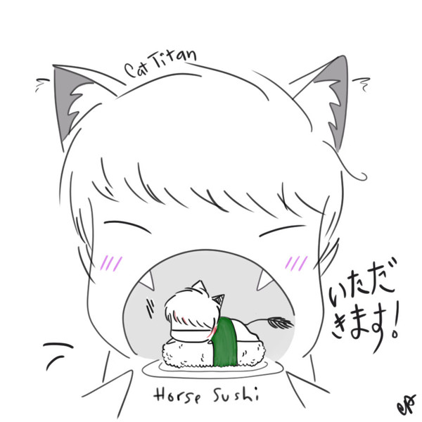 Cat Titan and Horse Sushi