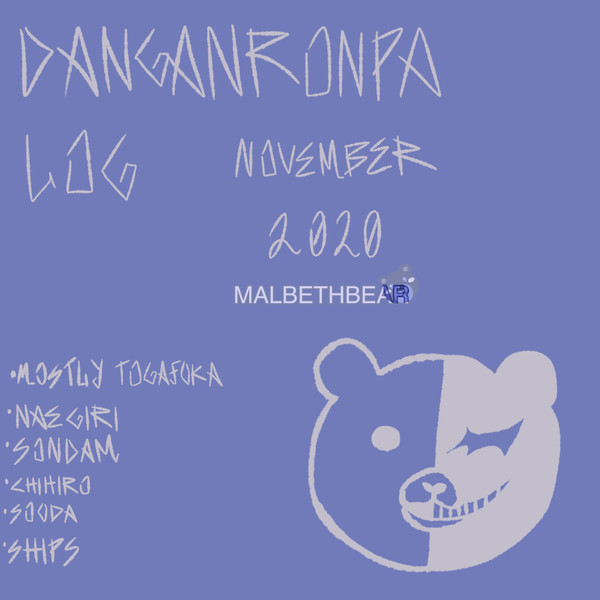 DANGANRONPA LOG NOV 2020
