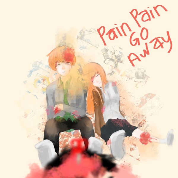 Pain Pain Go Away