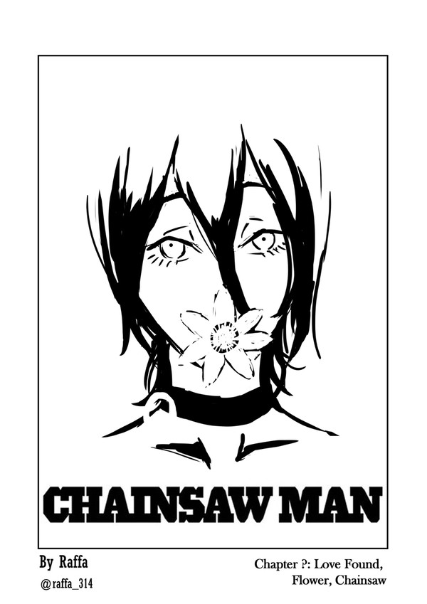 Love Found, Flower, Chainsaw