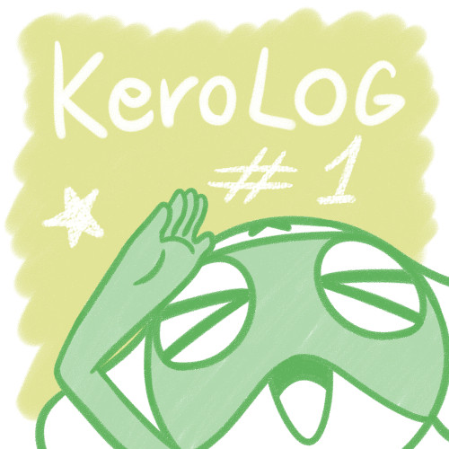 KeroLOG #1
