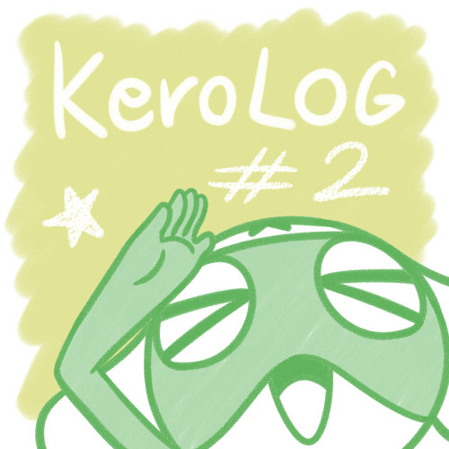 KeroLOG #2