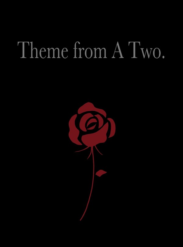 【新刊サンプル】Theme from A Two.