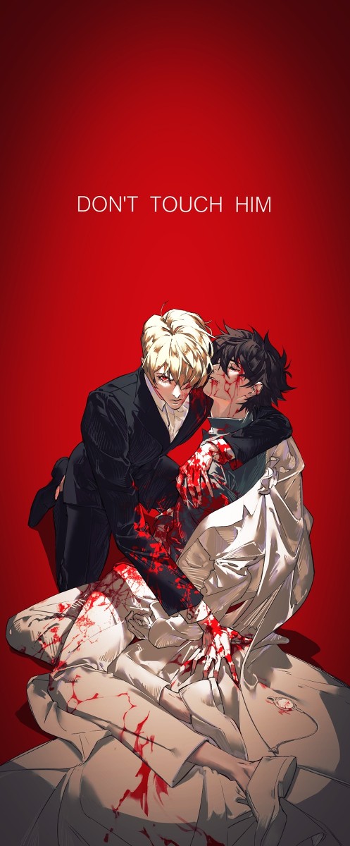 DON'T TOUCH HIM