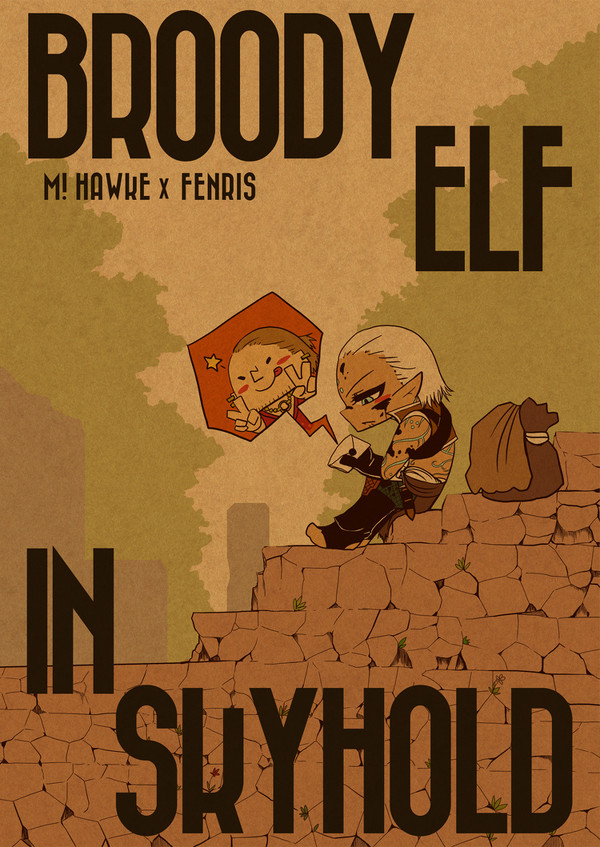 【完売本再録】BROODY ELF IN SKYHOLD【DA】