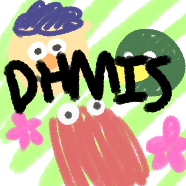 愉快なDHMISのまとめ