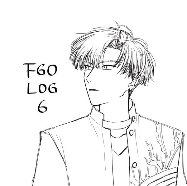 FGO LOG 6