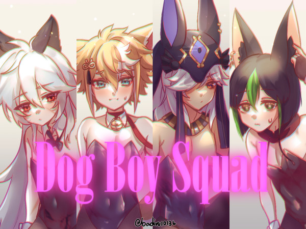 【原神】Dog Boy Squad