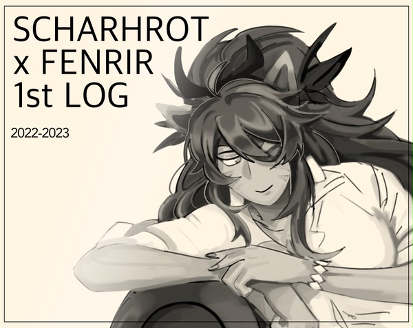 Fenrir x Scharhrot 1st Log