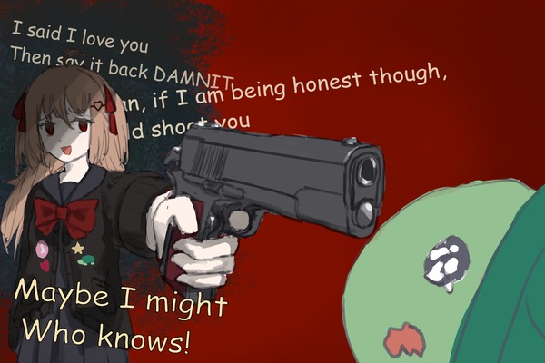 I HAVE A GUN😈