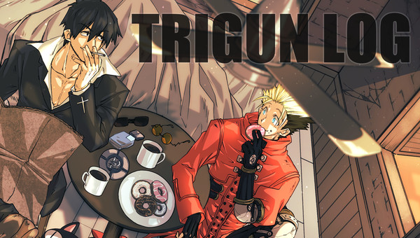 TRIGUN LOG