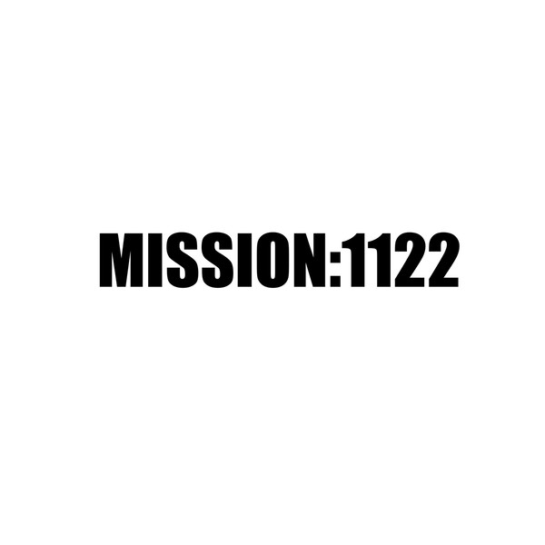 MISSION:1122