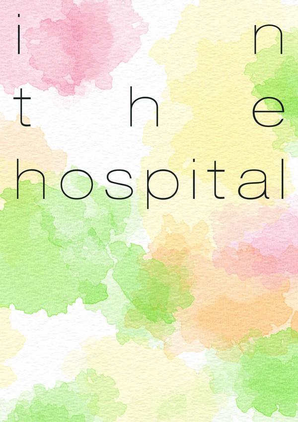 in the hospital（文字組サンプル）