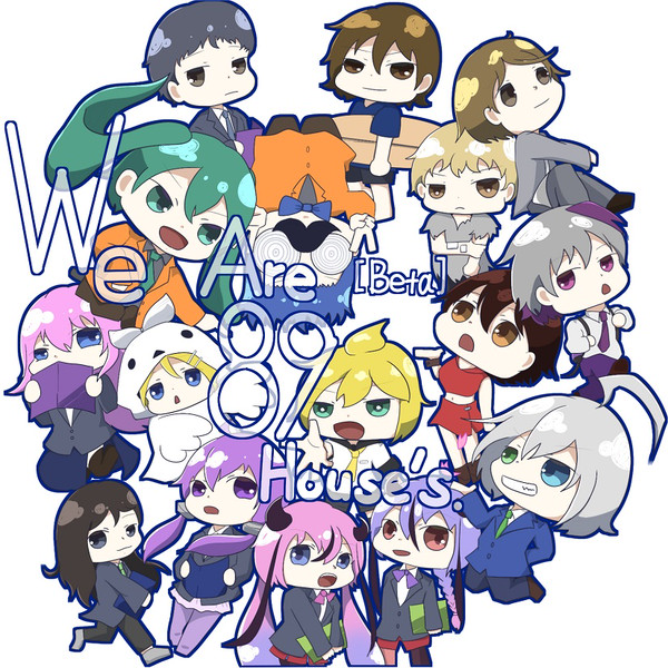 We Are 89House's. [BETA]