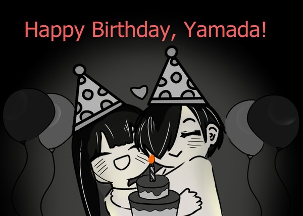 Today is Yamada's birthday!