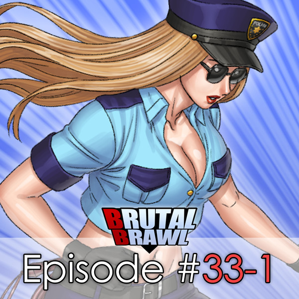 Brutal Brawl Episode #33-1