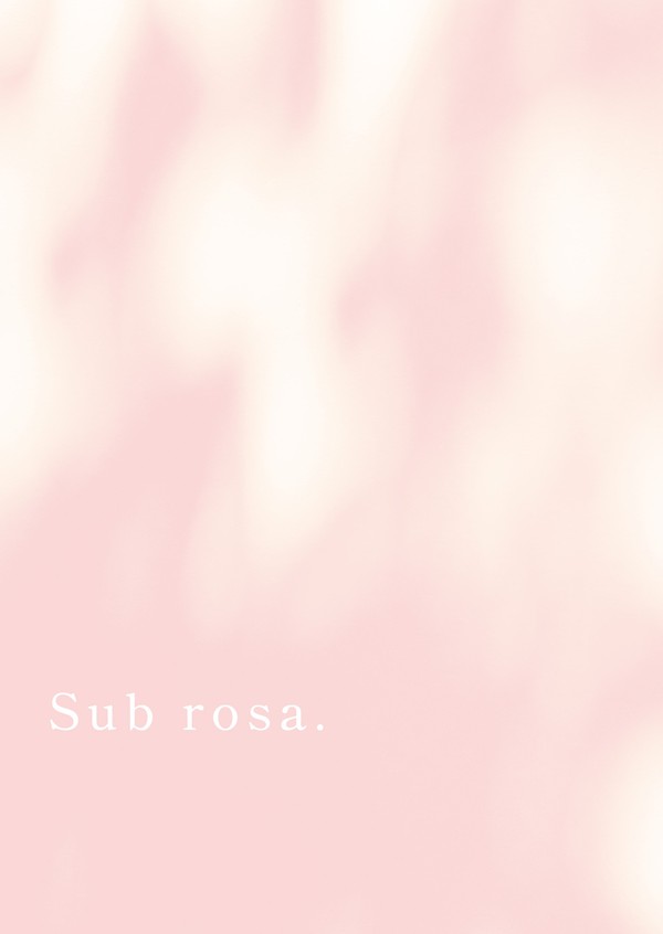 【3/29新刊サンプル】Sub rosa.