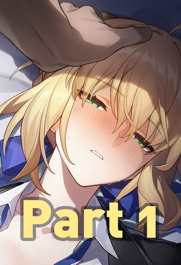 Ambush!? | Artoria(Saber) Part 1