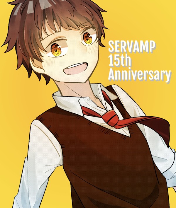 SERVAMP 15th Anniversary