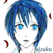 sizuku@底辺歌い手