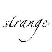 strange