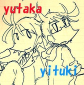 Yutaka&Yituki
