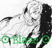 ⊙~Blaze~⊙