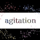 agitation