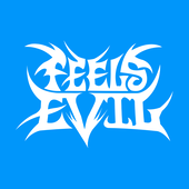 Feels Evil