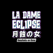 La Dame Eclipse