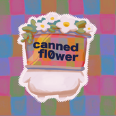 cannedfl0wer